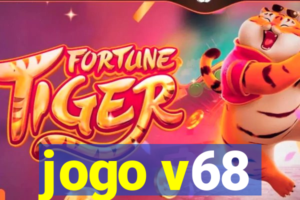 jogo v68